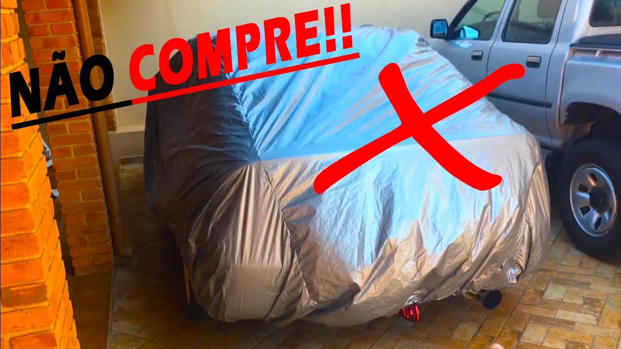 NÃO COMPRE uma CAPA para PROTEGER seu carro antes de ver esse video!!
