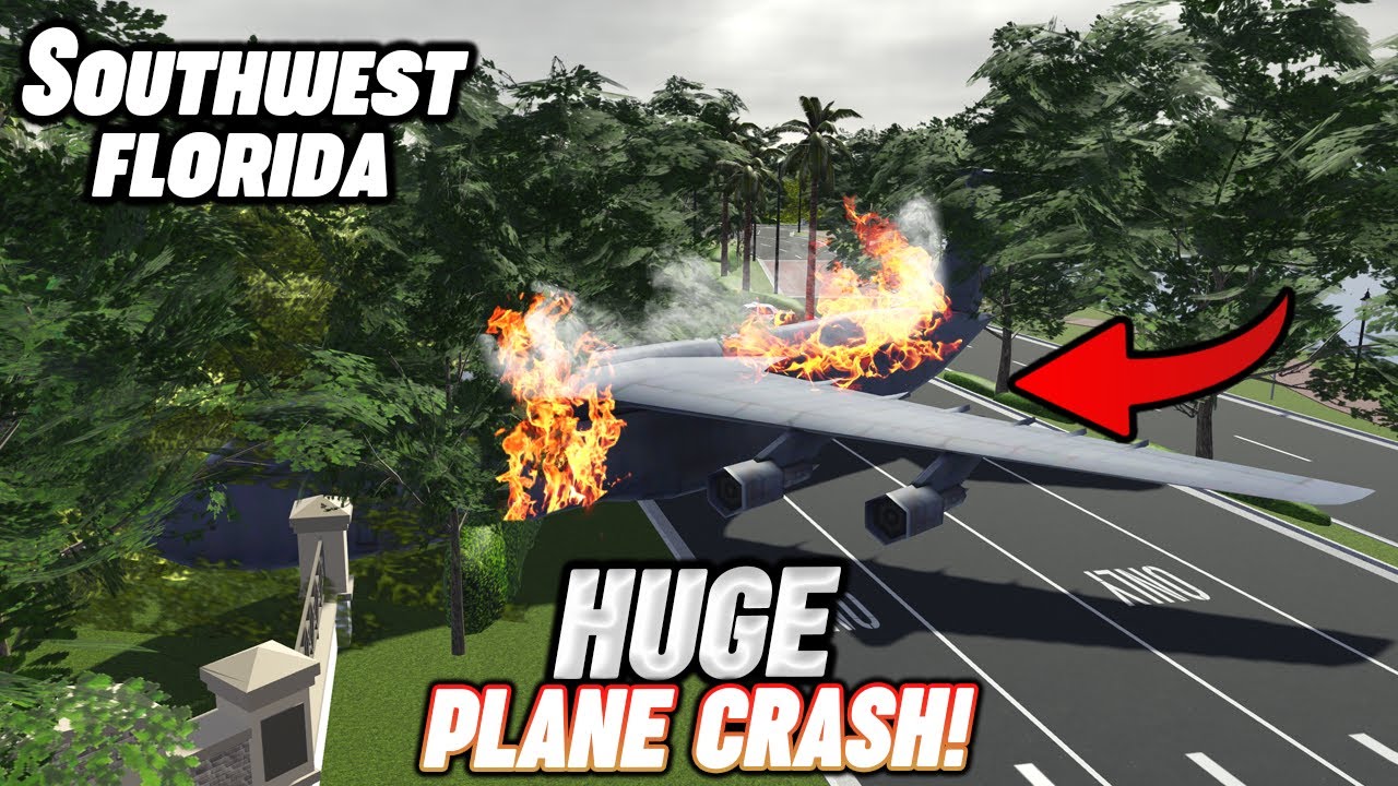 I DIED IN A PLANE CRASH IN SWFL... || ROBLOX - Southwest Florida