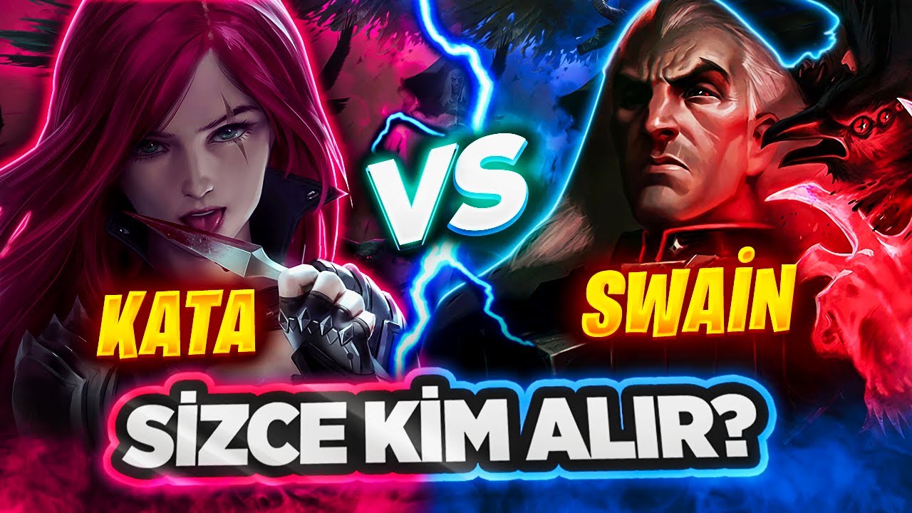 KATARİNA vs SWAİN! SONUNDA KARŞIMA GELDİ! SİZCE KİM ALIR?
