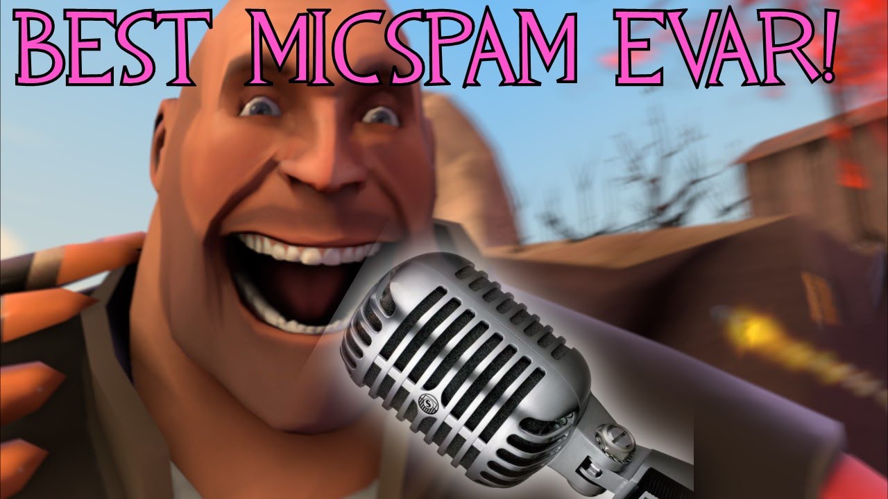 Best Micspam Ever!!! Team Fortress 2 Classic Mod
