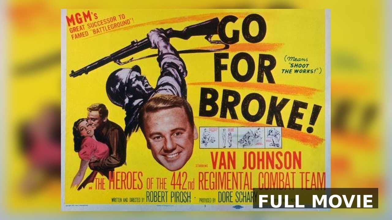 Go for Broke! (1951) | Full Classic War Drama | 442nd Regimental Combat Team
