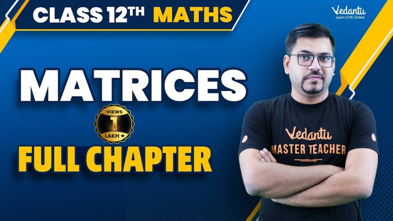 Matrices Class 12 Full Chapter | Complete Matrices in One Shot | CBSE/JEE 2024 | Harsh Sir