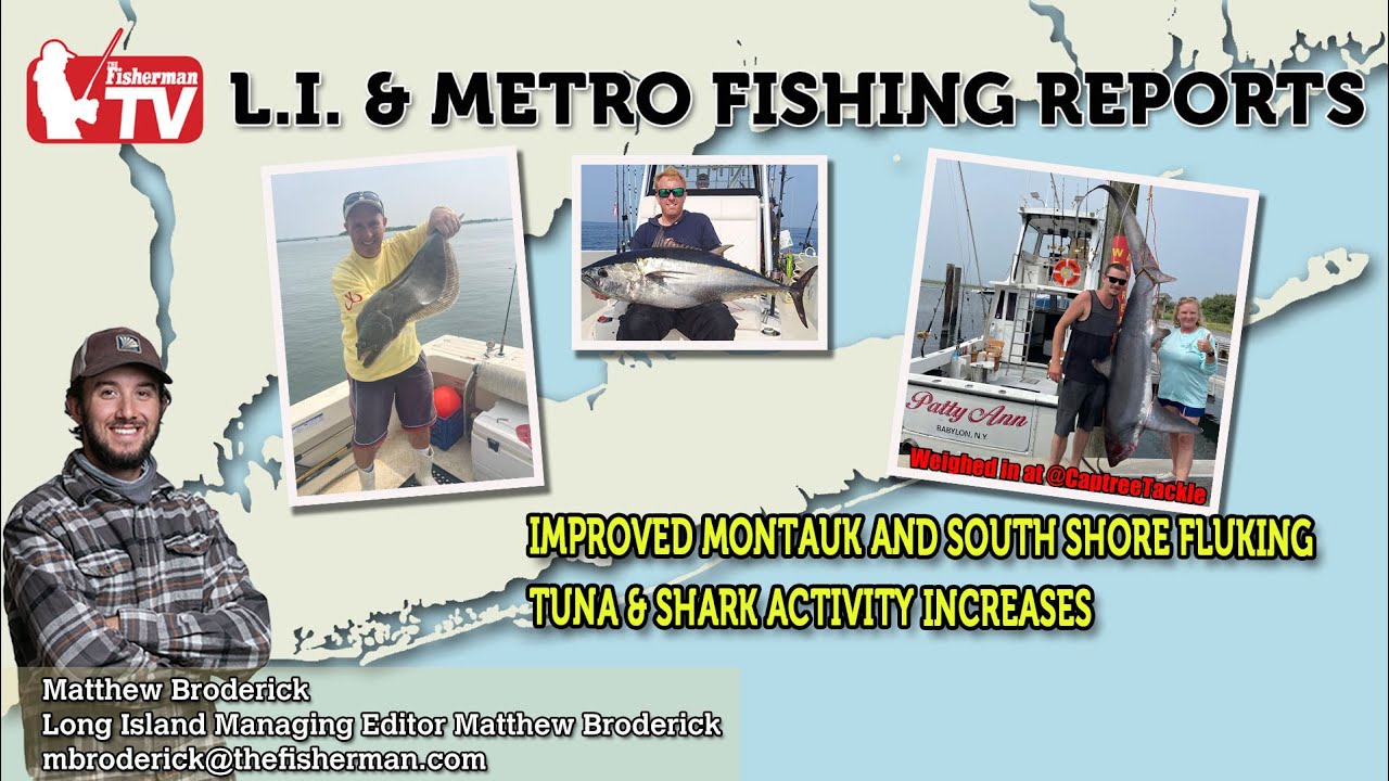 July 6th 2023 Long Island Metro Fishing Report with Matthew Broderick
