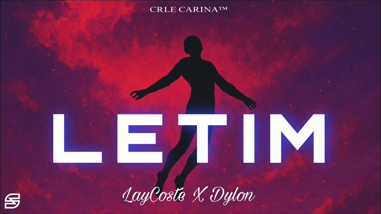 LayCoste x Dylon - LETIM (prod. By SubRoo)