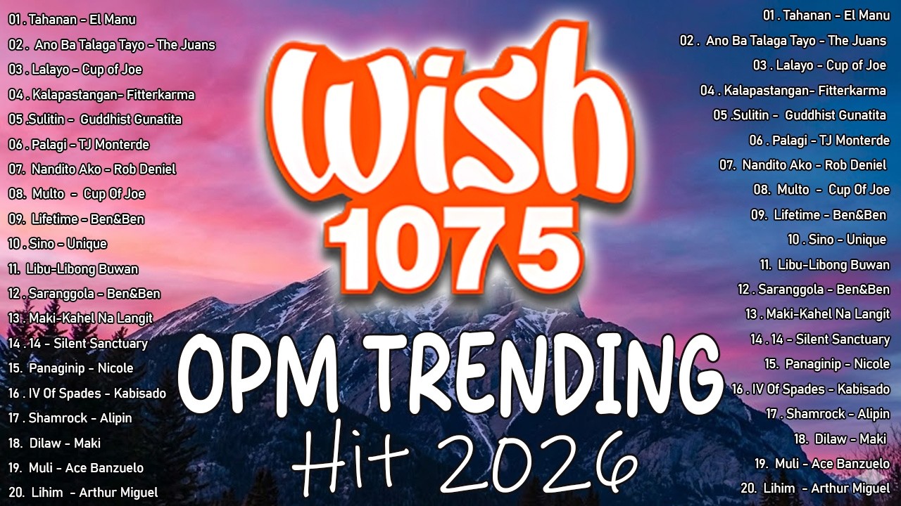 Top OPM Trending Songs 2026 💖 Wish 107.5 Live Sessions | Best Tagalog Playlist