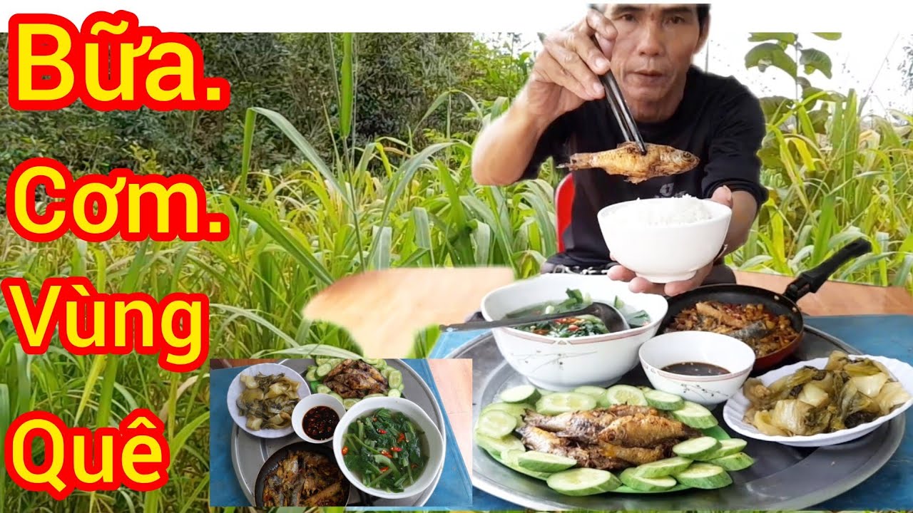 Bữa cơm vùng quê đơn giảng mà ngon [][]