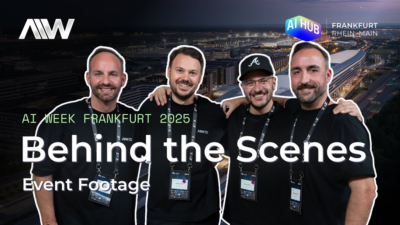 AI Week Frankfurt 2025 - Behind the Scenes