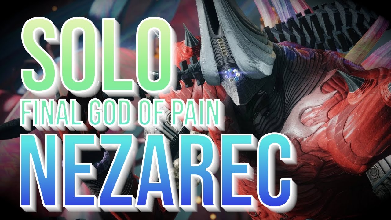 Solo Nezarec | Final God of Pain
