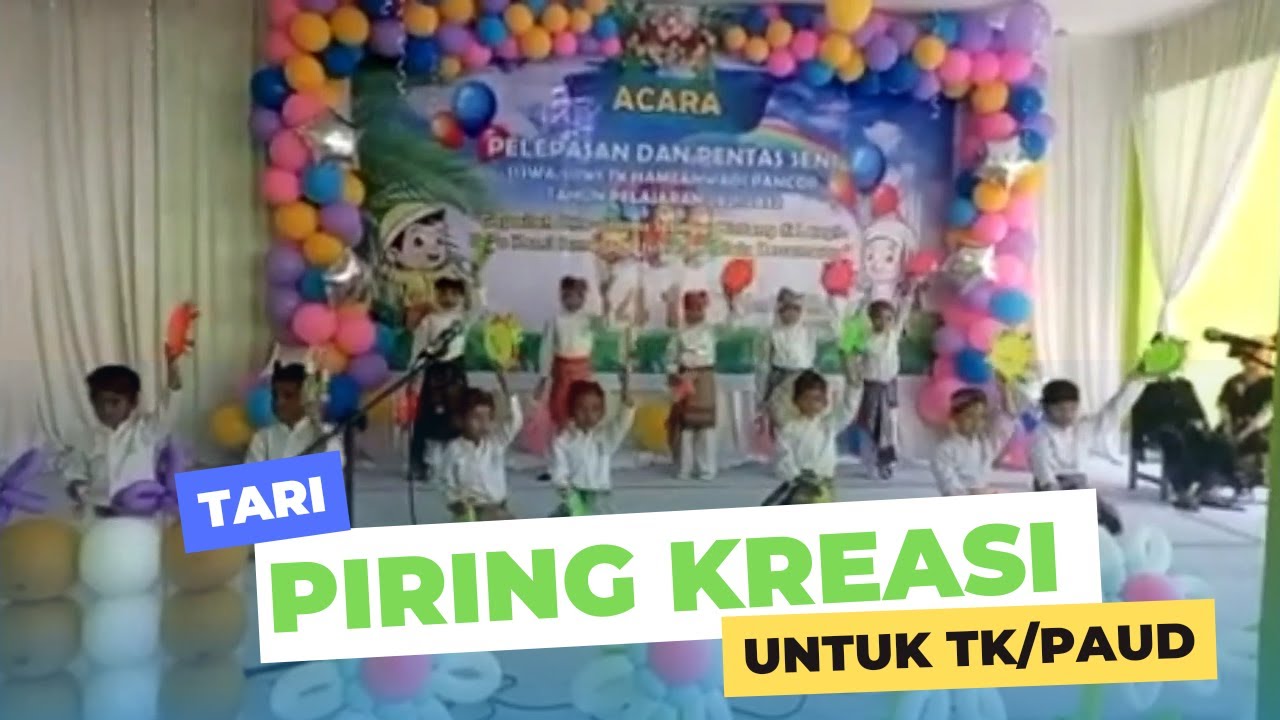 TARI KREASI PIRING ANAK (Cocok untuk acara perpisahan anak TK)