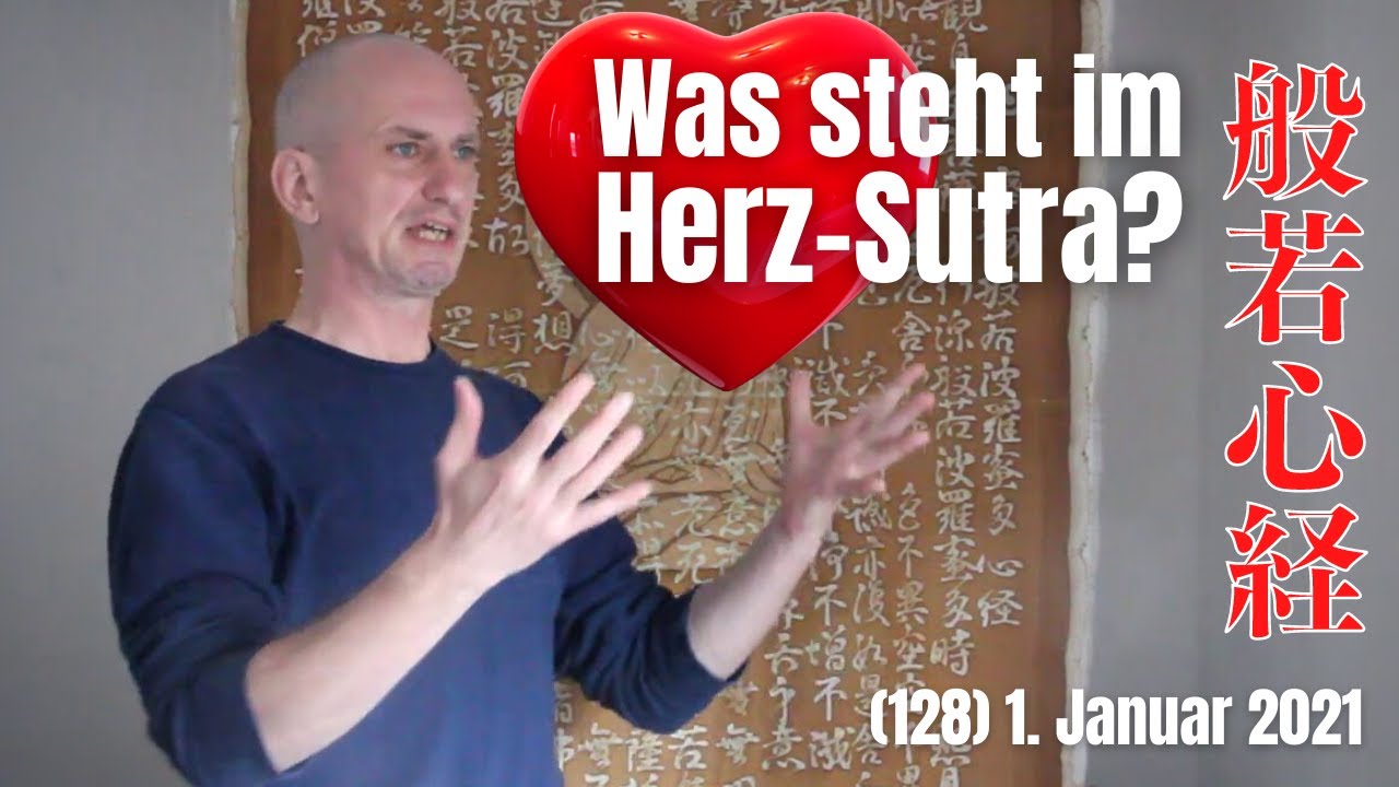 (128) Das Herz-Sutra - was steht da eigentlich drin? 1. Januar 2021