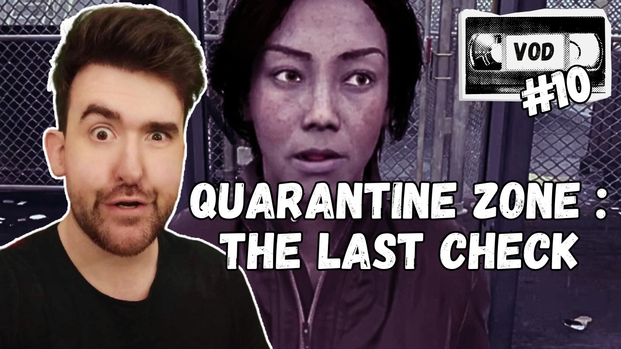 QUARANTINE ZONE : THE LAST CHECK #10 [FR] - LA SURVIVANTE AUX YEUX MAUVES - VOD