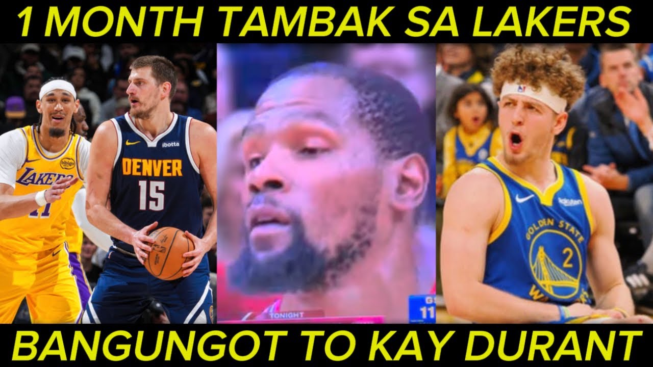 Podziemski lang ang katapat ni Durant bangungot to. Nuggets pinaglaroan ang Lakers