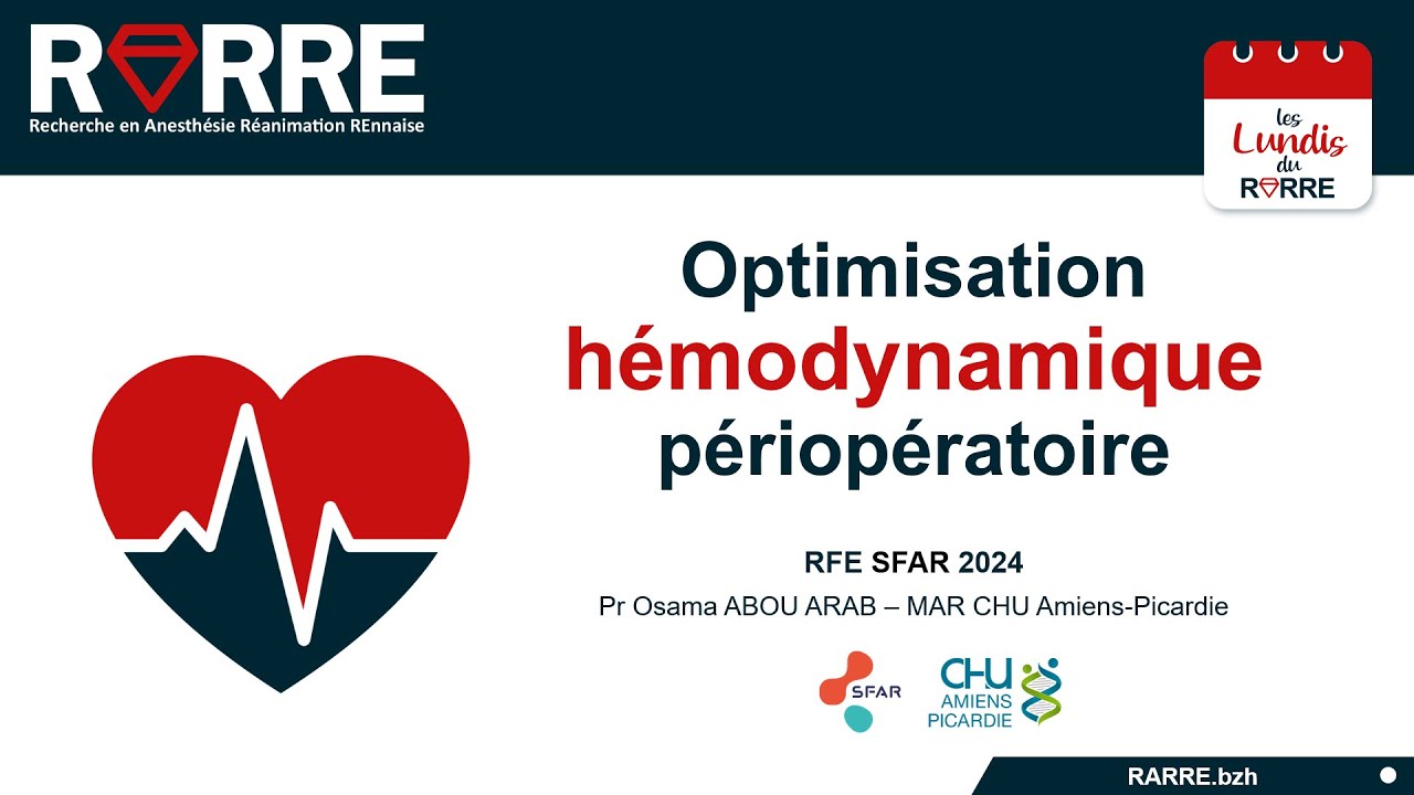 Lundi RARRE#23 RFE Optimisation hémodynamique périopératoire SFAR 2024