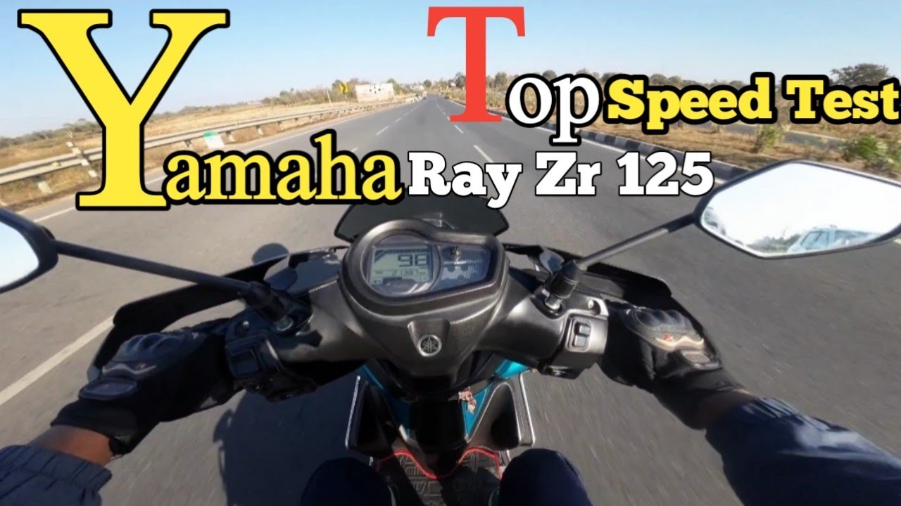 Yamaha Ray ZR 125 Top Speed Test | Top Speed Test Yamaha ray zr 125 