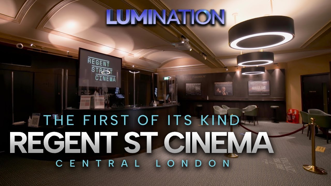 Regent Street Cinema | Lumination: For The Love of Cinemas