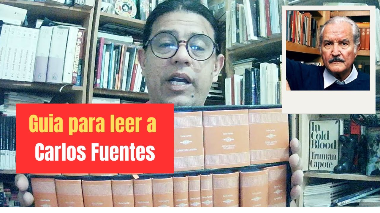 5 libros de Carlos Fuentes que debes de Leer