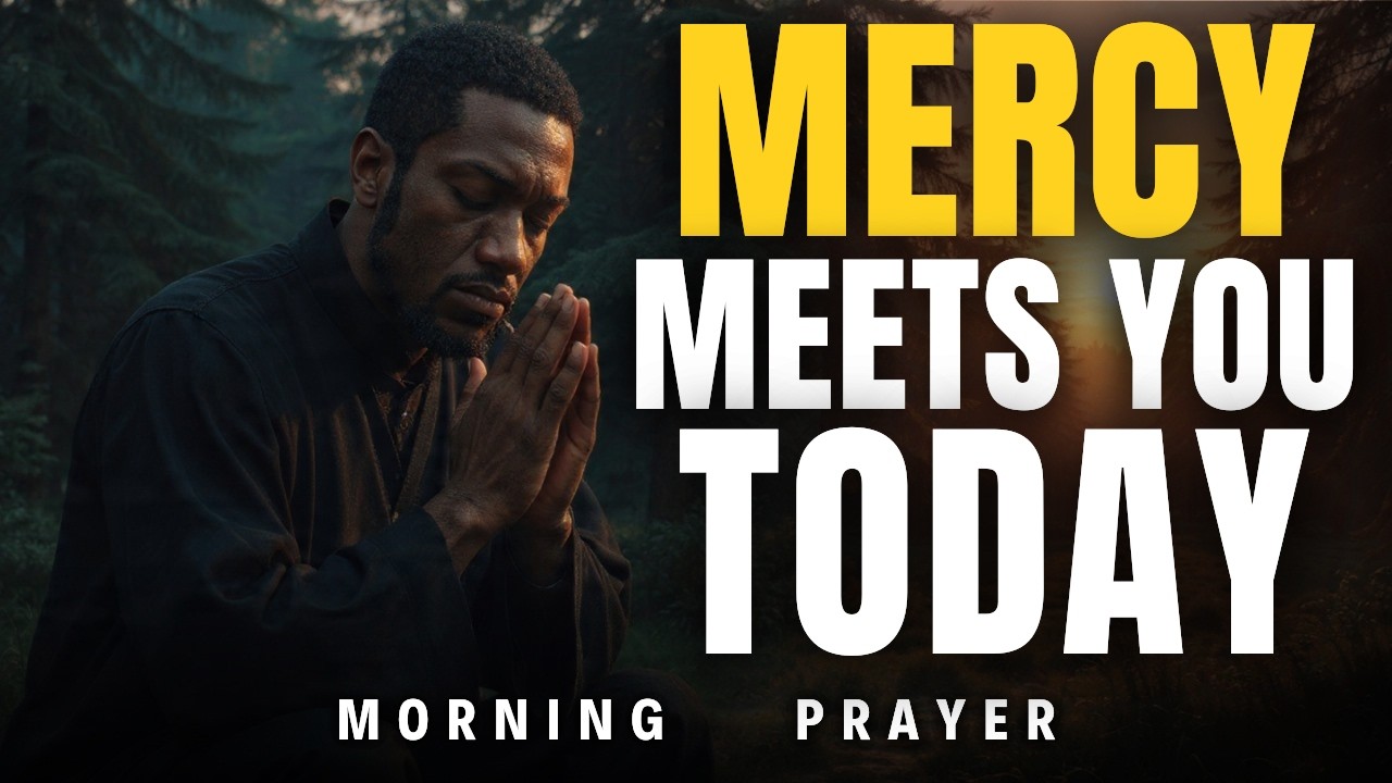 Start Your Day Free From The Weight Of Yesterday’s Guilt | Morning Prayer