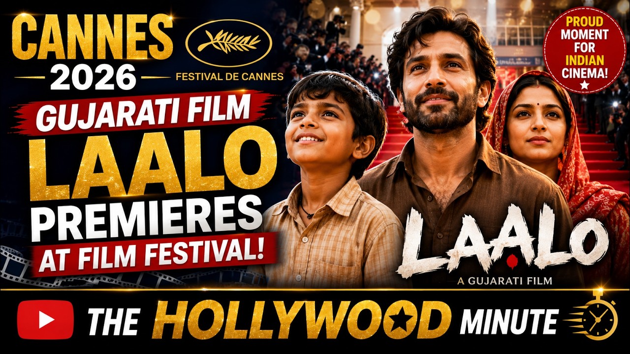 Cannes 2026: Gujarati film Laalo premieres at film festival
