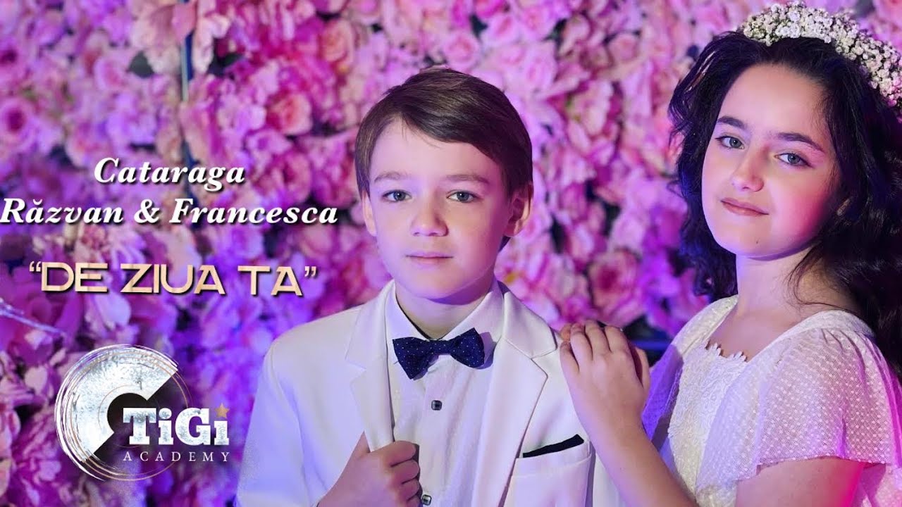 Francesca și Răzvan Cataraga (TiGi Academy) - De ziua ta