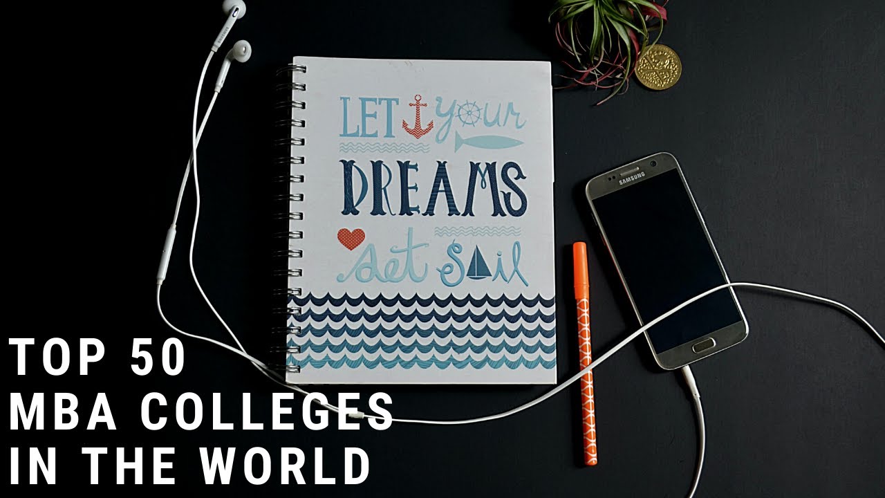 List Of 50 Best MBA Colleges in the World 2020