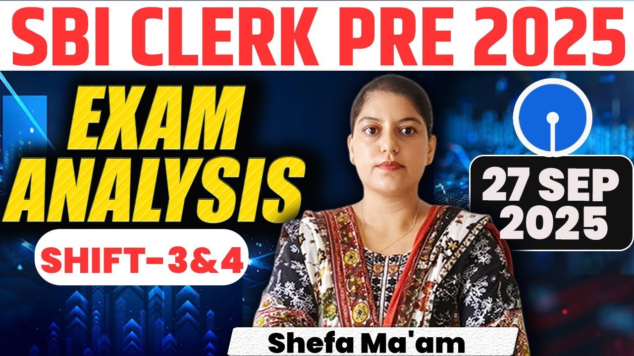 SBI Clerk Analysis 2025-26 | SBI Clerk Shift 3rd & 4th Analysis 2025 | SBI Clerk Prelims Exam Review