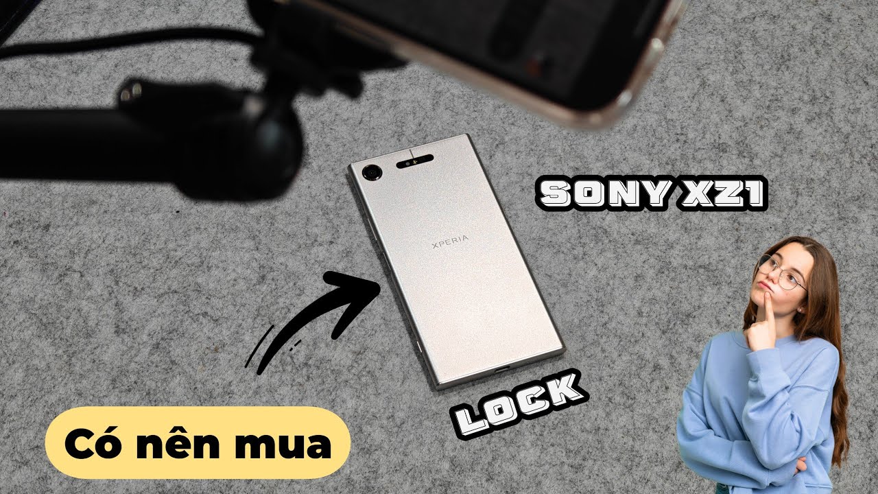 Có nên mua Sony XZ1 trong năm 2025 ?
