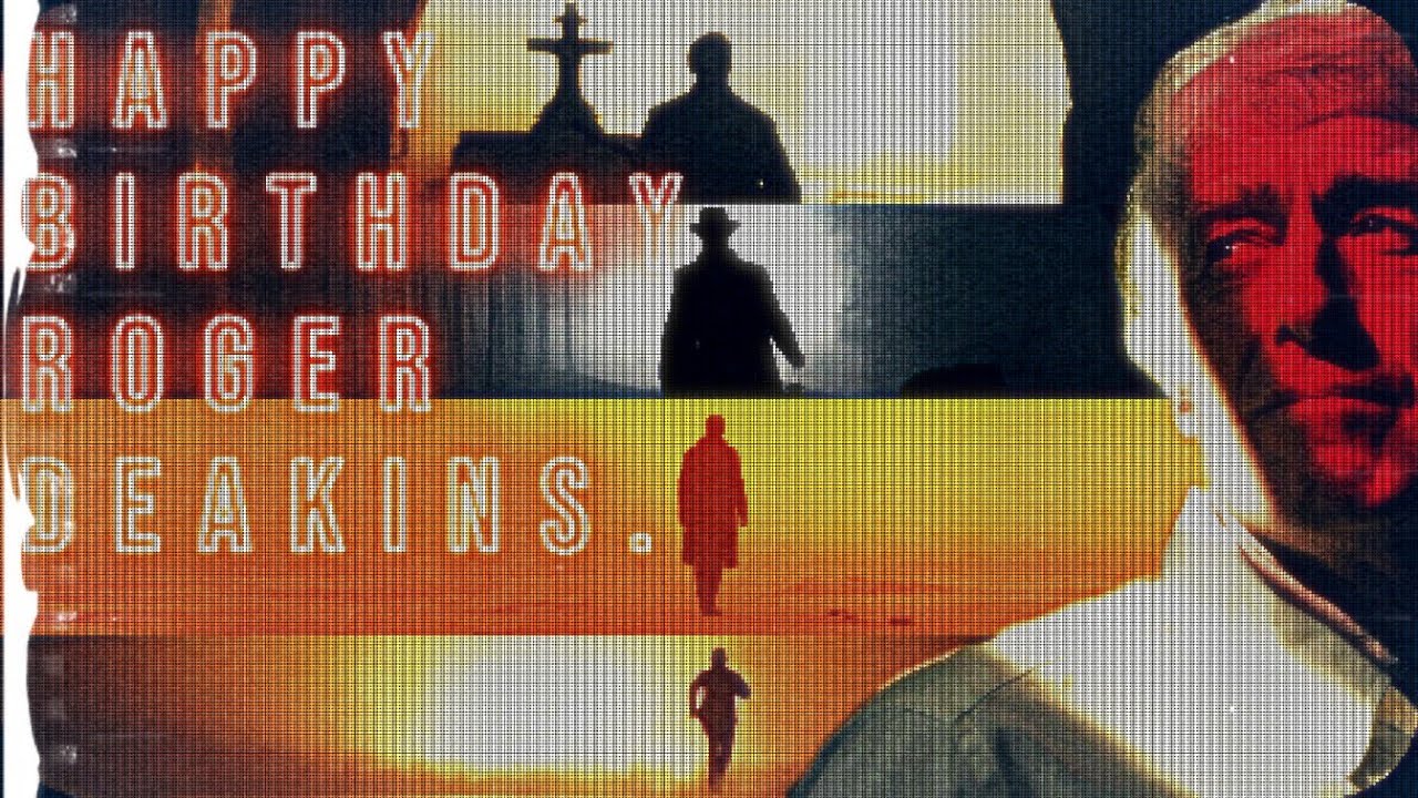 Happy Birthday, Roger Deakins!