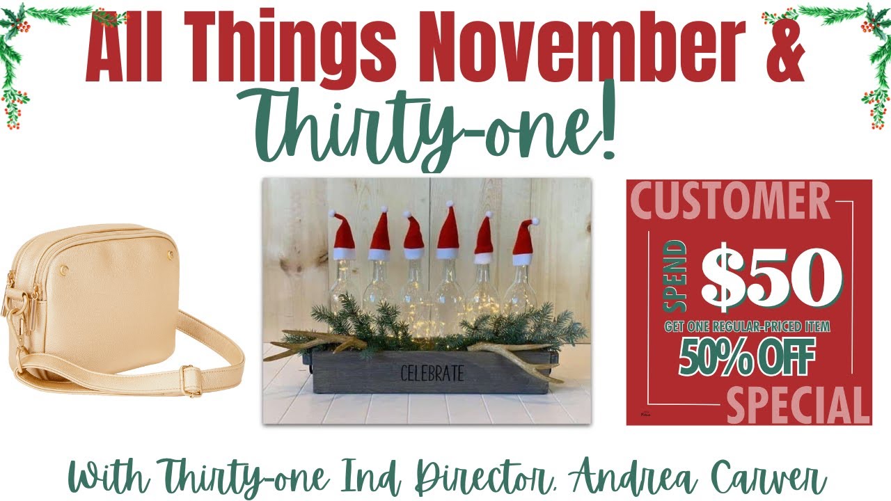 🎅 All things 𝐍𝗼𝐯𝐞𝗺𝐛𝐞𝐫 & Thirty-One | Ind. Director Andrea Carver 2023