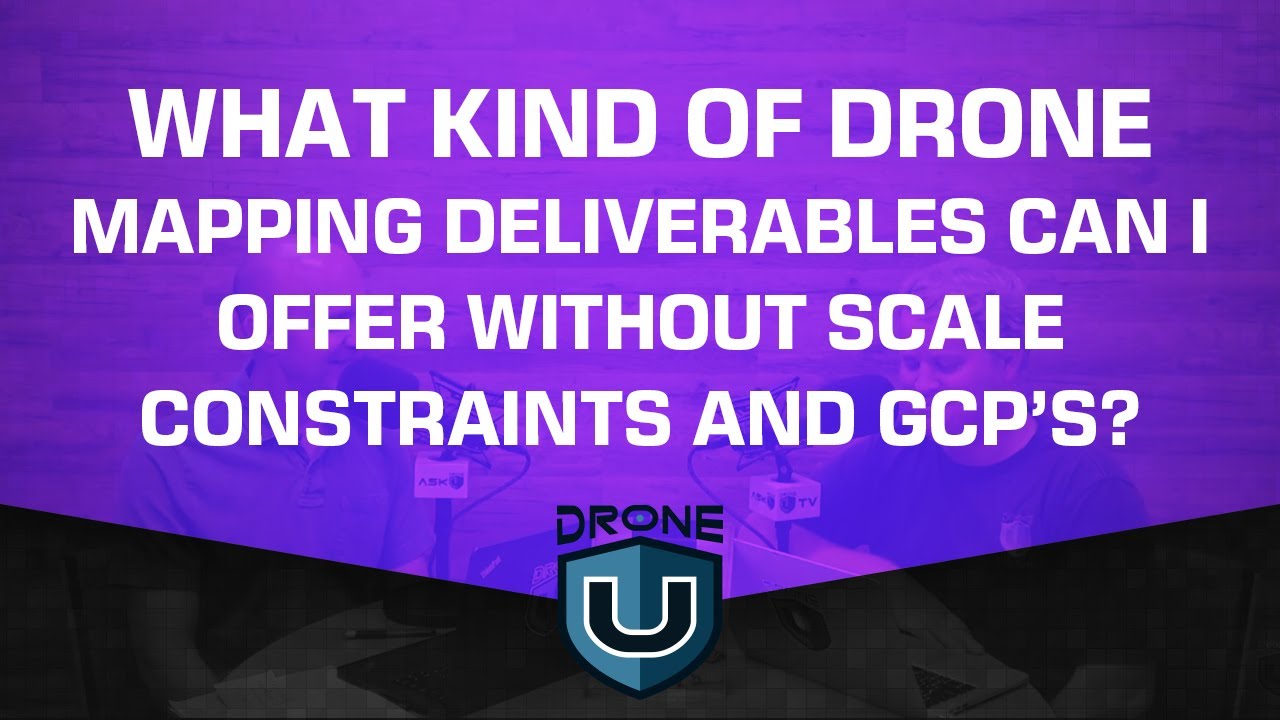 What Kind of Drone Mapping Deliverables Can I Offer Without Scale Constraints and GCP’s?