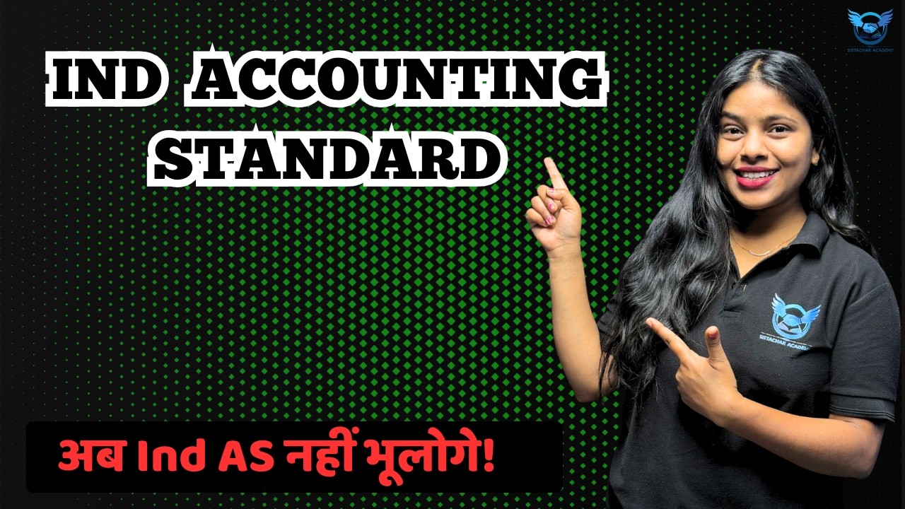 Ind AS Yaad Karne Ka Sabse Easy Trick | Indian Accounting Standards in 10 Minutes | ARCHANA MA'AM