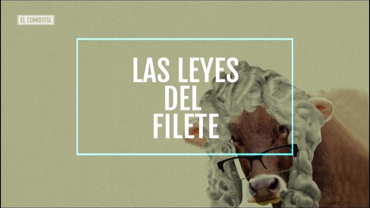 EL COMIDISTA | Leyes para hacer un buen filete a la plancha
