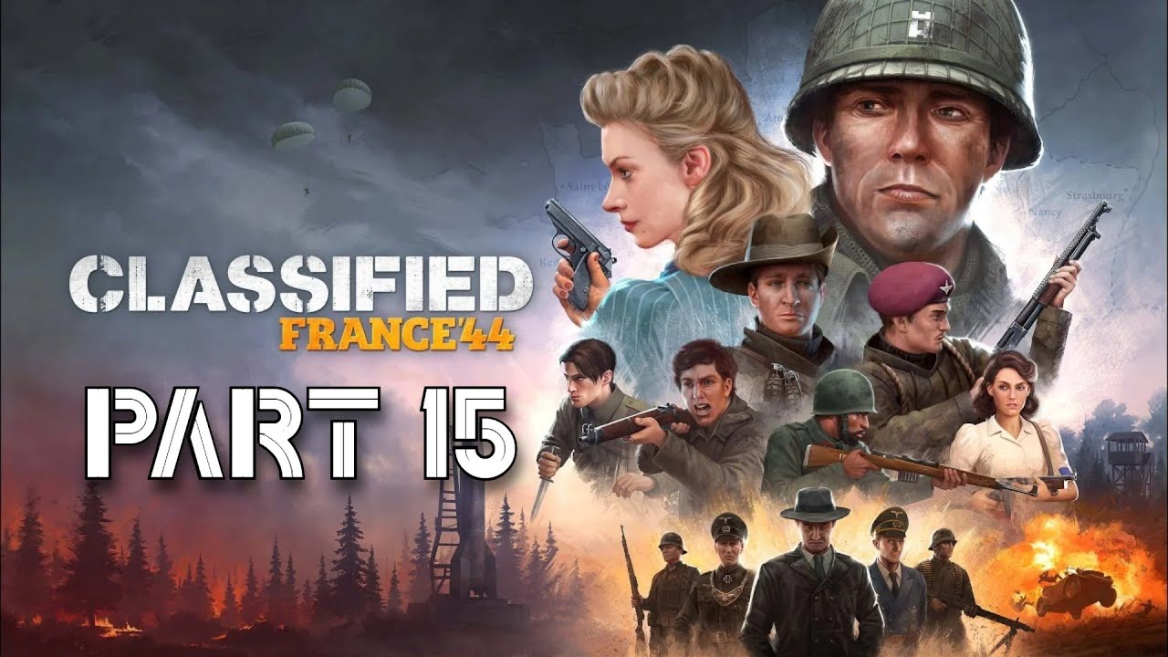 Classified: France '44 - Playthrough: Part 15 - Elite difficulty - Greyhounds