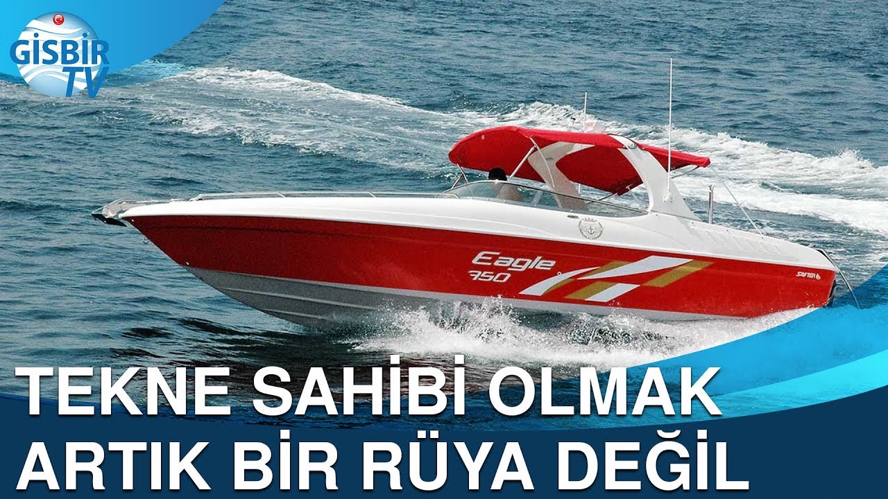Tekne sahibi olmak artık bir rüya değil...