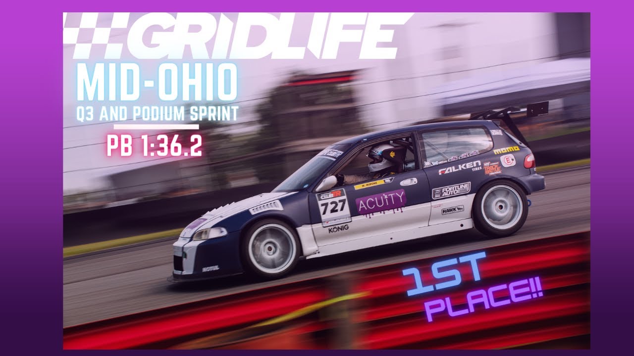 Gridlife Track battle Mid-Ohio Club TR Qualifying 3 and Podium Sprint Win PB 1:36.2 Honda Civic K24
