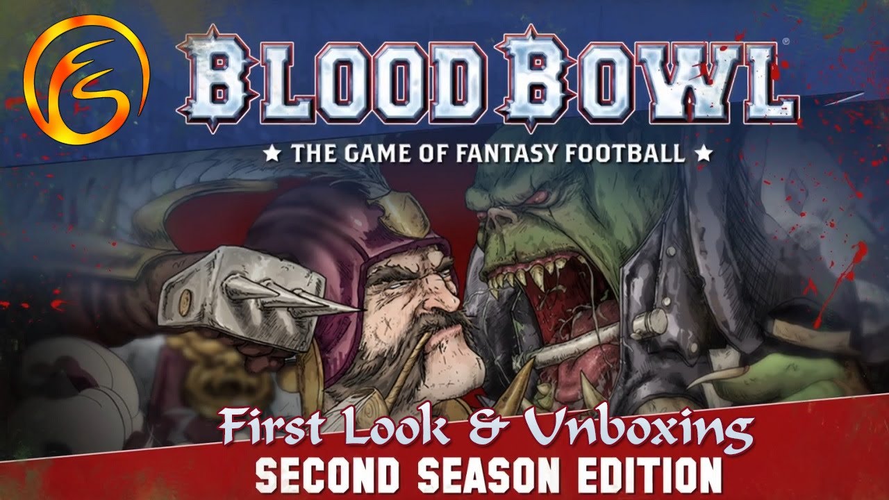 Blood Bowl: Second Season Edition - **Exclusive First Look & Unboxing**