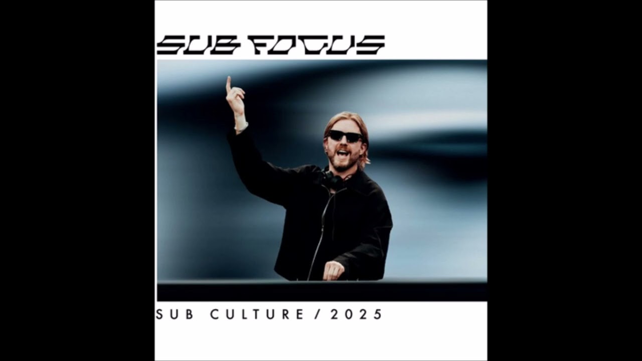 Sub Focus - Sub Culture 2025