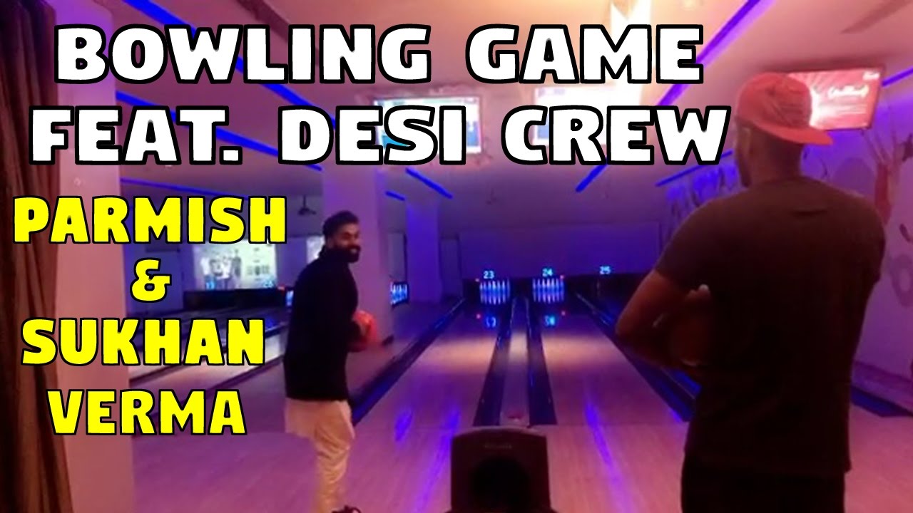Parmish Verma Playing Bowling with Sukhan And Other Best Friends |Feat. Satpal Singh Latest Snapchat
