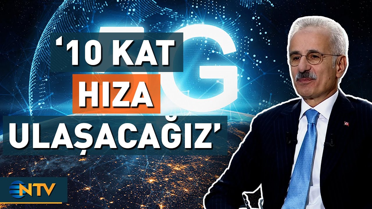5G Teknolojisi Ne Getirecek? Ulaştırma Bakanı Uraloğlu Yanıtladı | NTV