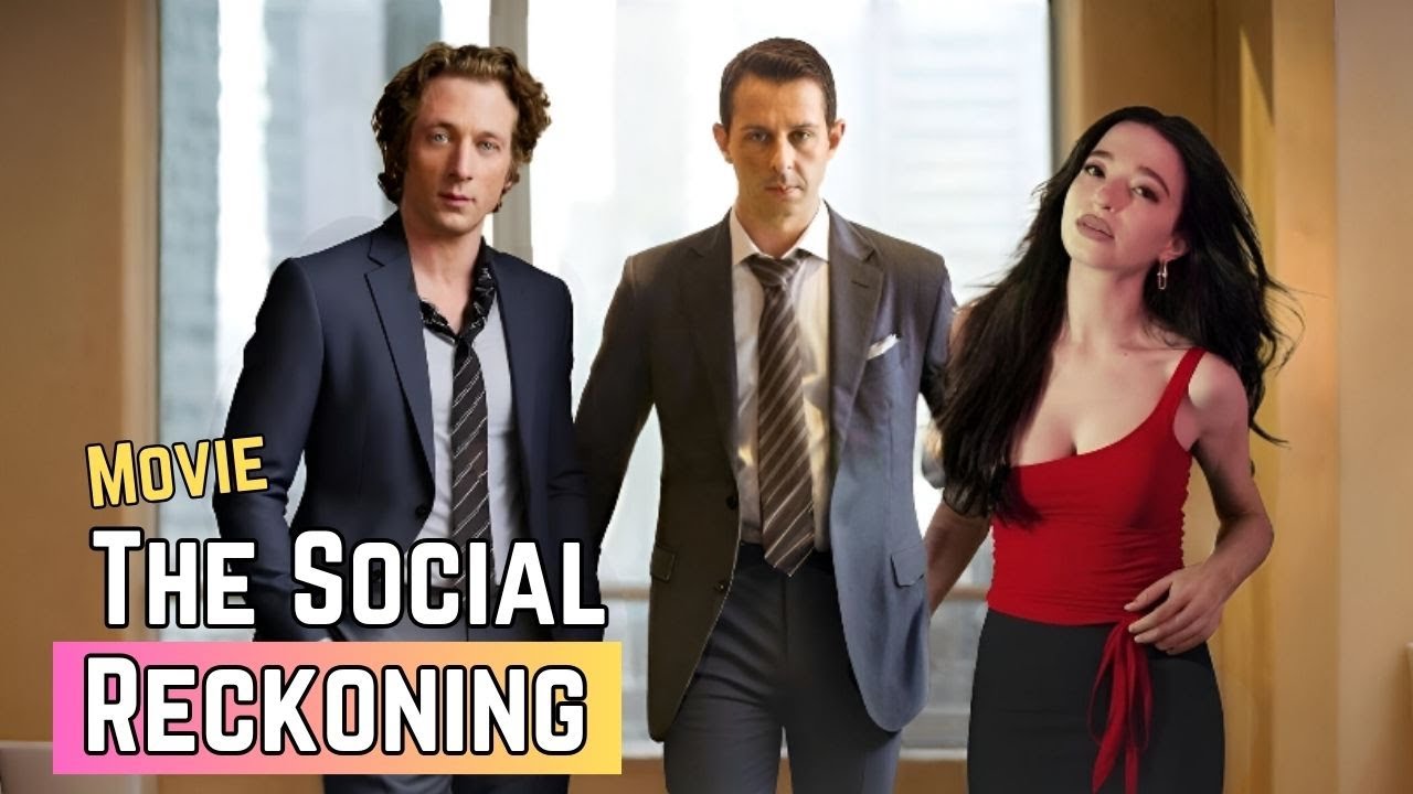 The Social Reckoning Movie Release Date & Trailer | The Social Network 2 Movie Trailer Details