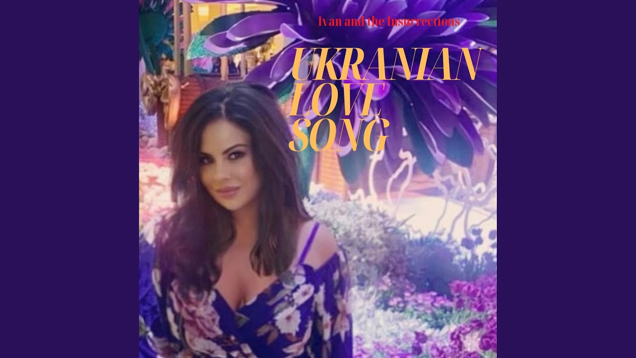 Ukrainian Love Song