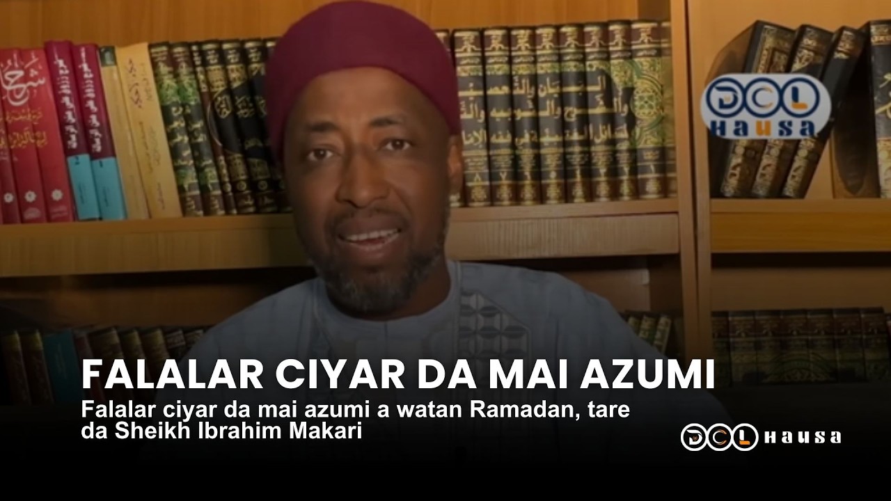 Falalar ciyar da mai azumi a watan Ramadan, tare da Sheikh Ibrahim Makari