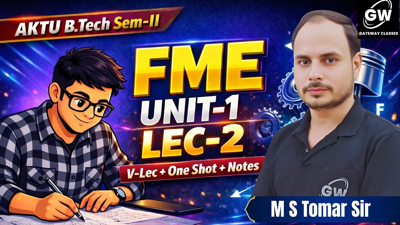 FME UNIT–1 | Lec–2 🎯 | by M S Tomer  | Gateway Classes  | AKTU 