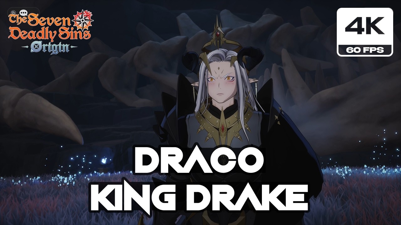The Seven Deadly Sins Origin - Draco King Drake (4K 60 FPS)