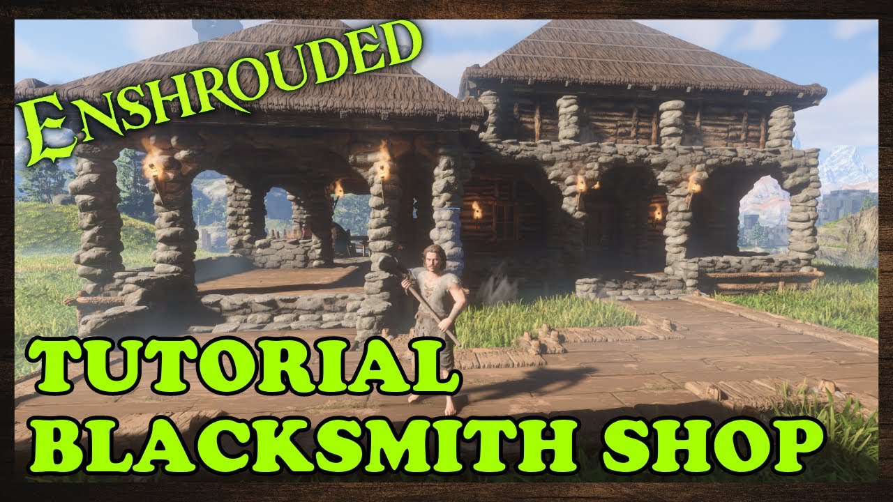 Enshrouded | Blacksmith Workshop Building Tutorial |