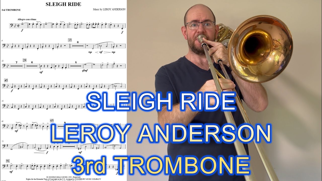 Sleigh Ride - Leroy Anderson (3rd Trombone)
