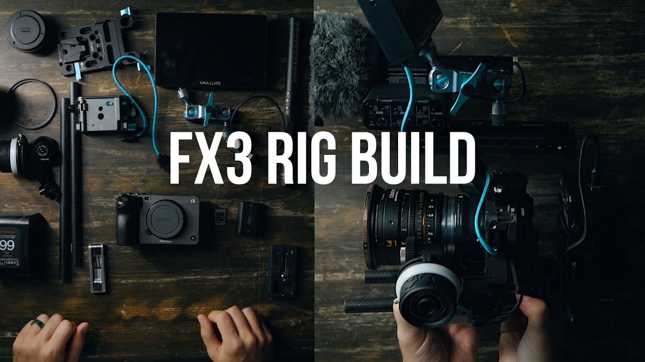 Relaxing Sony FX3 Rig Build