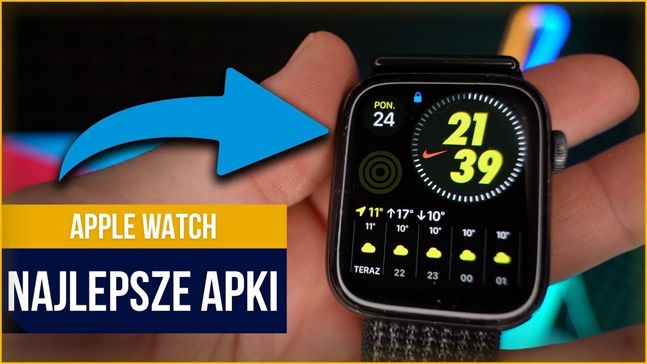 10 NAJLEPSZYCH aplikacji na zegarek Apple Watch