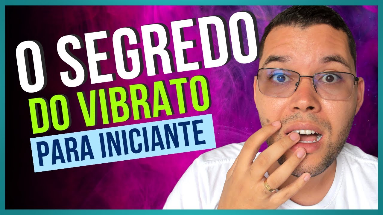 Como fazer vibrato na voz para iniciante