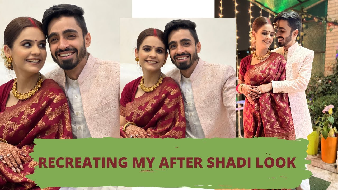 RECREATING MY AFTER SHADI LOOK | PAGH PHERA | MEHENDI | WEDDING DIARIES |