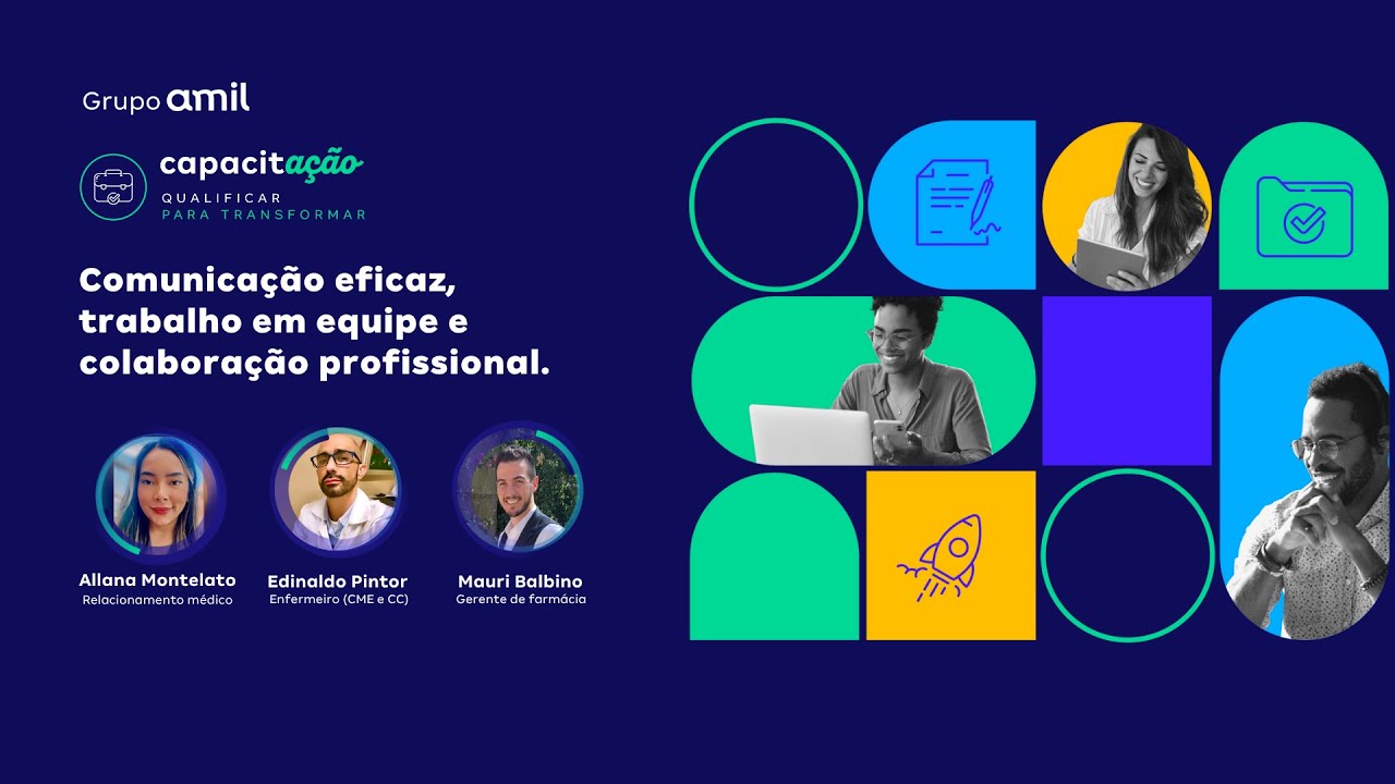 CapacitAÇÃO | Comunicação eficaz, trabalho em equipe e colaboração profissional